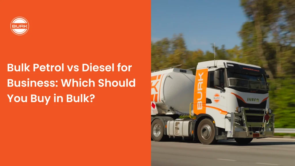 Bulk Petrol vs Diesel for Business: Which Should You Buy in Bulk?